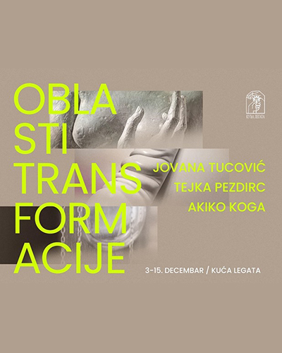ОБЛАСТИ ТРАНСФОРМАЦИЈЕ – Јована Туцовић Тејка, Пездирц Акико Кога